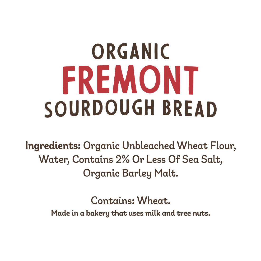 22oz Unsliced Fremont