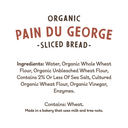 32oz Sliced Pain Du George