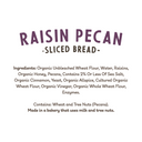 15oz Demi Sliced Raisin Pecan